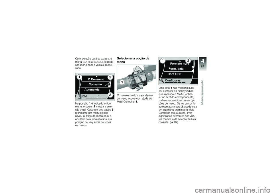 BMW MOTORRAD K 1600 B 2019  Manual do condutor (in Portuguese) �2�
�	 ��.�\b��$�*�
 �� �+����.��&��\f�" �
�	���\f��\f�
������������A �
�
����� ������
 �\b�
�	 �
 ����\b�\f��
 ��	�
������!���
�
�S� �
�
���$�*�
�$�/ 