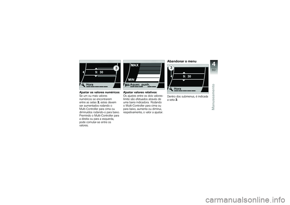BMW MOTORRAD K 1600 B 2019  Manual do condutor (in Portuguese) �1�2����\f� �
� ��\f�)�
��� �\b���9����
��X
�B� �\f�	 �
�\f �	��� ����
�����\f�	�/���\b�
� �� ���\b�
�������	����� �� ������+�" ����� �����	