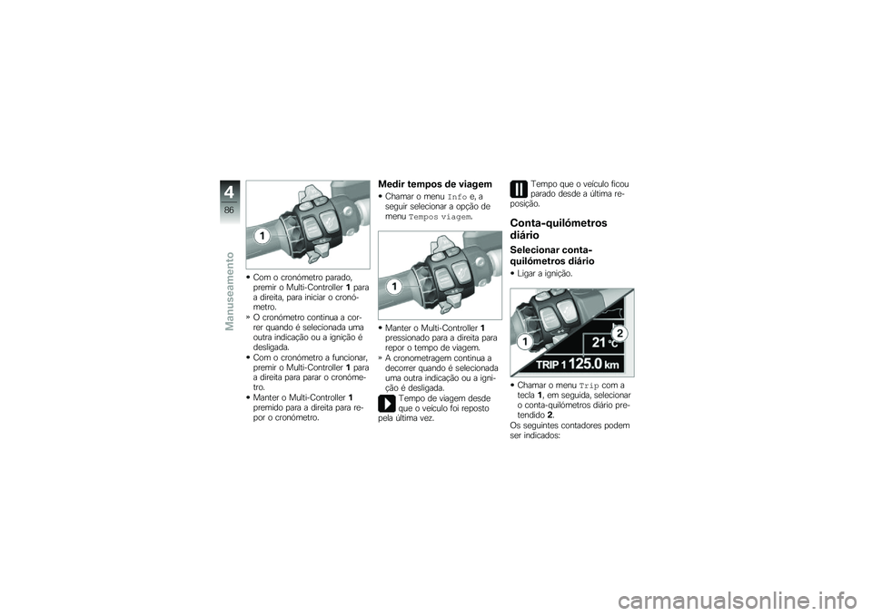 BMW MOTORRAD K 1600 B 2019  Manual do condutor (in Portuguese) �2�
�	 �
 �\b��
��A�	����
 �
�����
�"�
���	�� �
 ��\f�����2�
����
�����$�
���� ��������" �
��� ����\b��� �
 �\b��
��A��	����
�
�1 �\b��
��A�	���