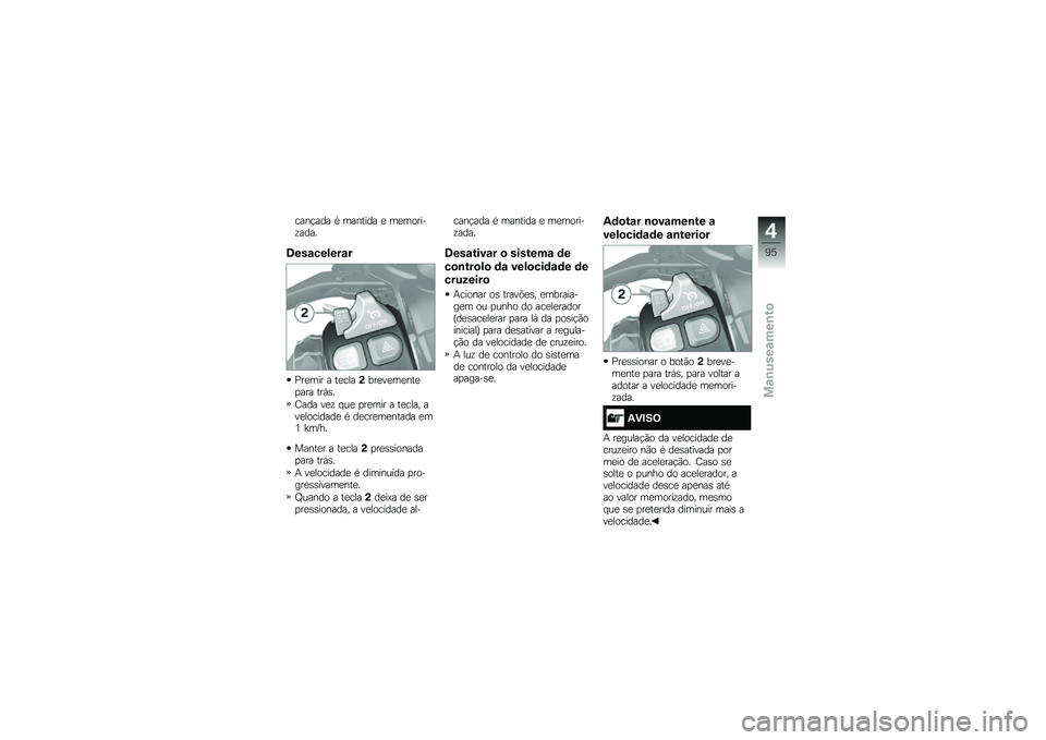 BMW MOTORRAD K 1600 B 2019  Manual do condutor (in Portuguese) �\b���$��� �/ �	������ � �	��	�
����!����
�8���\f���)���\f�
�0���	�� � ���\b���������	�����
��� ���+��
�2��� ���! �#�\f� �
���	�� � ��