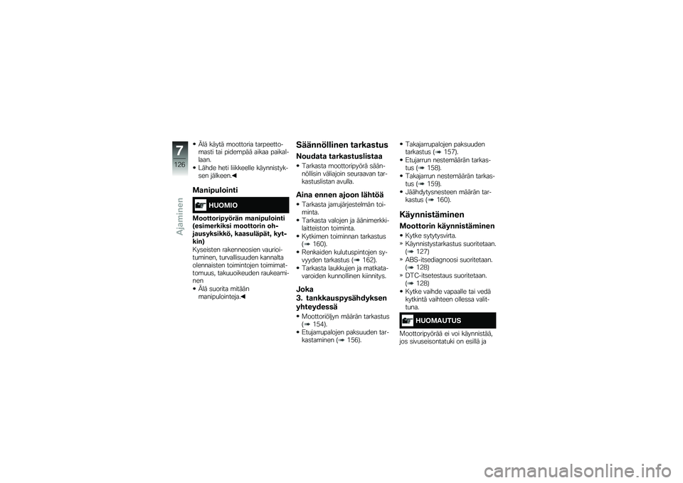 BMW MOTORRAD K 1600 B 2019  Käsikirja (in Finnish) �1�
�	 ��	� ��	 ���������
 ��
���\b�\b������
��� ��
� ����\b���	�	 �
���
�
 ��
���
�
��
�
�
��
��	�"��\b �"�\b�� �
�����\b�\b�
�
�\b ��	� ������ ���