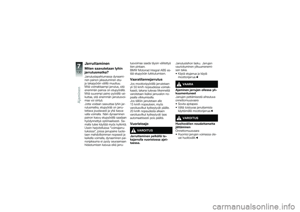 BMW MOTORRAD K 1600 B 2019  Käsikirja (in Finnish) �/�	���\f���	�*���
�
����
� �
�	�	�\b�\f��
��	�	� �����
��	���\f��\f�
�*�	���	�G
�#�
��������
��
�"����
���
 �� ��
�
�����\b� ��
���� ��
��
����