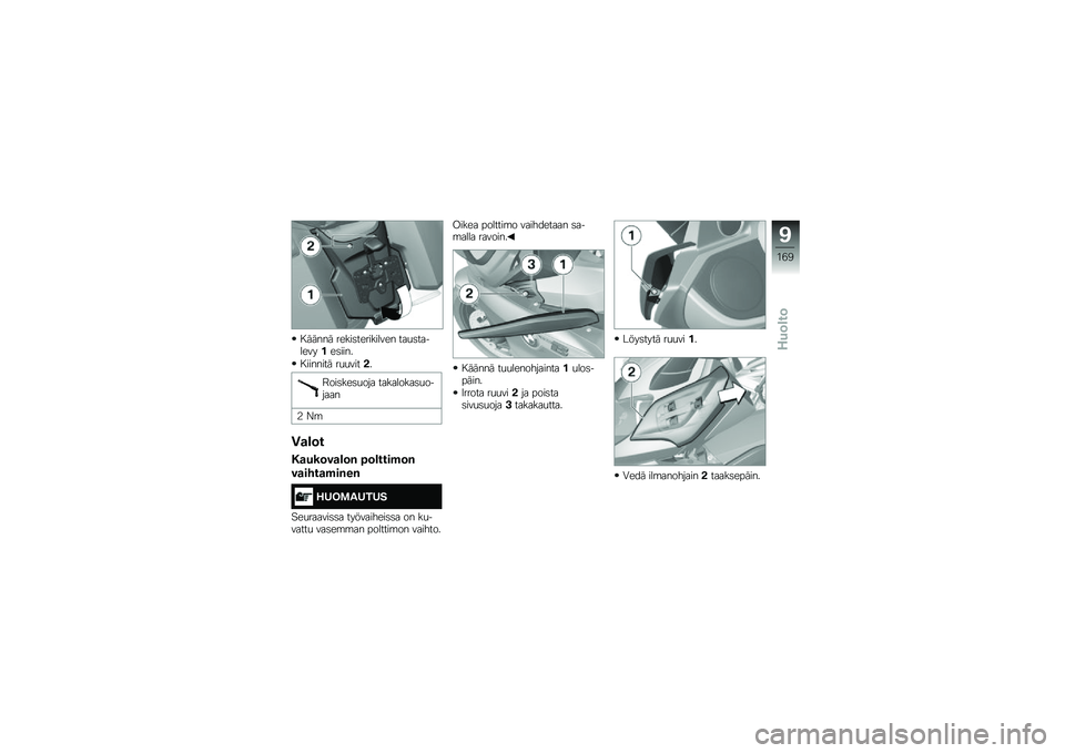 BMW MOTORRAD K 1600 B 2019  Käsikirja (in Finnish) ��	�	���	 ��\b�����\b�����
�\f�\b� ��
����
��
�\b�\f� ��\b�����
��������	 ����\f����
�8�����\b�����
 ��
��
�
���
������
�
�
�3 �B�
�6�	���
�