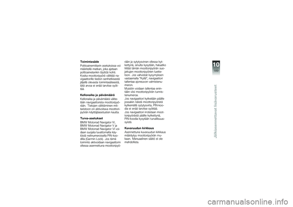 BMW MOTORRAD K 1600 B 2019  Käsikirja (in Finnish) ����*����	�
���
�:��
����
���\b�����
��� �
��\b��������
 �\f����	�	����\b�
�
�	 ��
���
�� ����
 �
��\b��
�
����
����
���\b��
���� ��	� ���