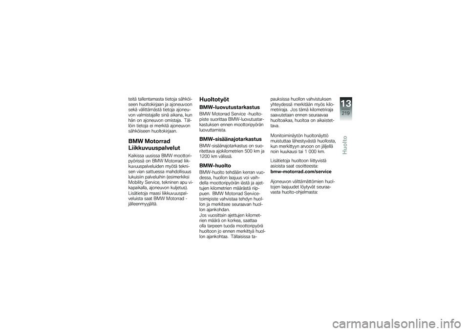 BMW MOTORRAD K 1600 B 2019  Käsikirja (in Finnish) ��\b���	 ��
�
�
�\b���
��
���
 ���\b����
 ��	�"��!����\b�\b� �"���
�������
�
� ��
 �
����\b��\f�����\b��	 �\f�	�
����	��	���	 ���\b����
 �
����\b�