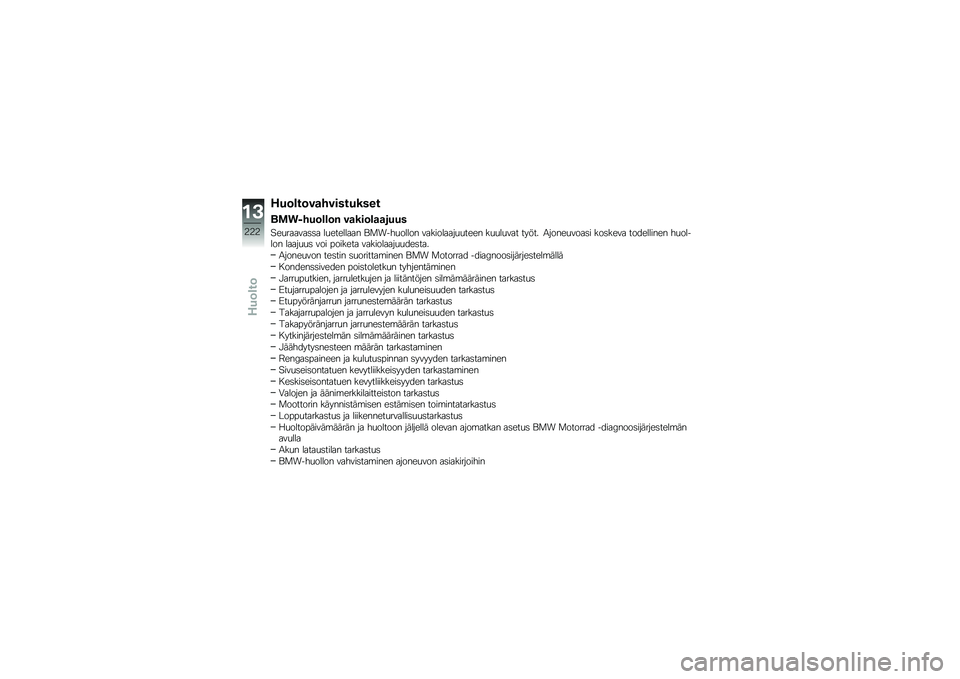 BMW MOTORRAD K 1600 B 2019  Käsikirja (in Finnish) �-�\f�����\b�	��\b��
��\f��
�
�
����)��\f����� �\b�	�����	�	��\f�\f�

�$�\b���
�
�\f�
���
 �
��\b��\b�
�
�
�
� �����"���
�
�� �\f�
����
�
�
�����\b�\b� �