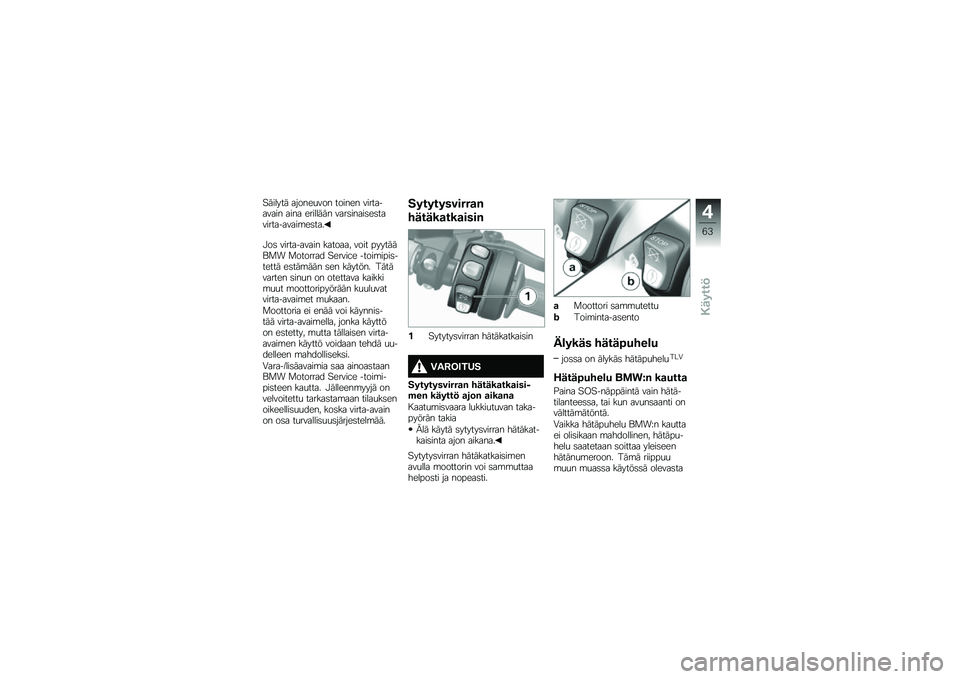 BMW MOTORRAD K 1600 B 2019  Käsikirja (in Finnish) �$�	��
� ��	 �
����\b��\f�� �����\b� �\f����
��
�\f�
�� �
���
 �\b���
�
�	�	� �\f�
�����
���\b���
�\f����
��
�\f�
���\b���
�
�#�� �\f����
��
�\f�
�� �