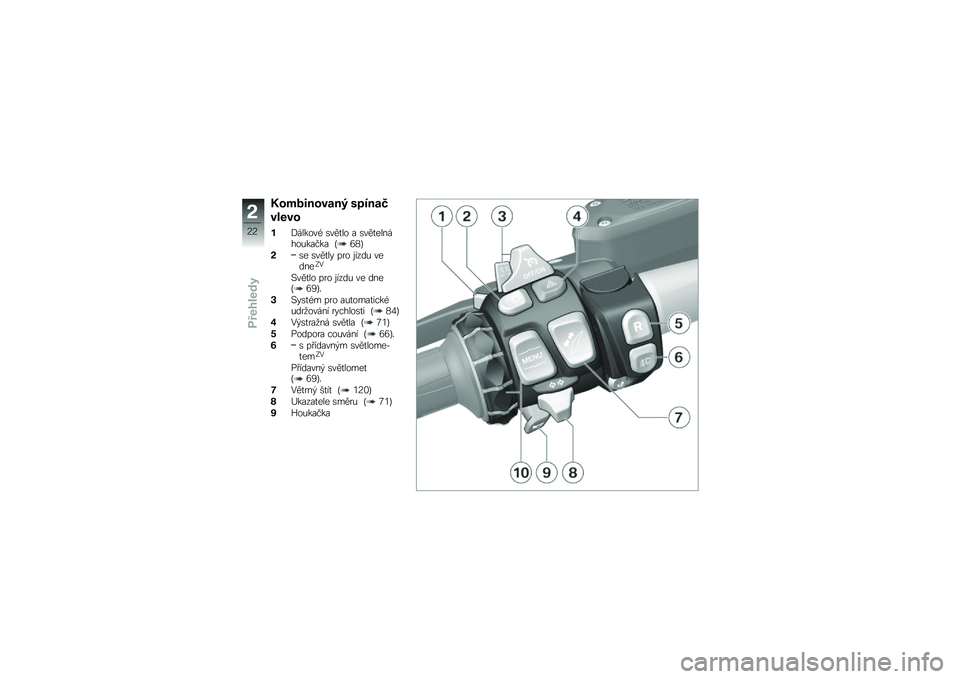 BMW MOTORRAD K 1600 B 2019  Návod k obsluze (in Czech) ��\f�
����\f����A ��"����7
�����\f
��-������) �\b���
�� � �\b���
�������&����� �G�6�7�H
�&�\b� �\b���
�� ��� �\f����& ������8�1
�#���
�� ��
