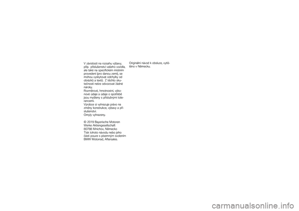 BMW MOTORRAD K 1600 B 2019  Návod k obsluze (in Czech) � ����
�����	�
 �\b�
 �����
��  ��(��
���)�����* ������ ���\b��	�� ��
���� ����
���
�)�
�� �	�
�\f�+ �\b�
 �����
��
��\f�+�% �%���	�\b��%������