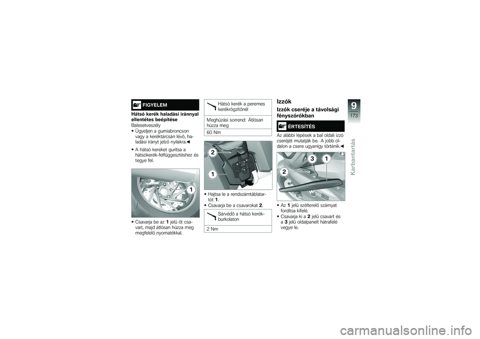 BMW MOTORRAD K 1600 B 2019  Kezelési útmutató (in Hungarian) �<�A�B�C�E�F�E�
�T�)��� ���!�� �K�
��
��)��\f �\f�!�)���%�
����������� �;����5����
��������!����"��
�L�������\f � ���	�)��%���\f�0���\f�!���