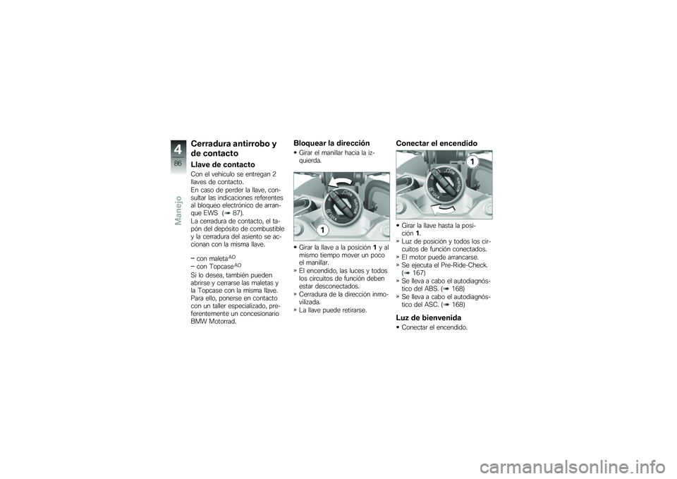 BMW MOTORRAD F 750 GS 2018  Manual de instrucciones (in Spanish) �.����	����	 �	������\b�,�\b �
�� �
�\b���	�
��\b
�;��	�� �� �
�\b���	�
��\b
�9�� �� ������
�� �� ����	��\b�� �:������ �� ���������
�%� �