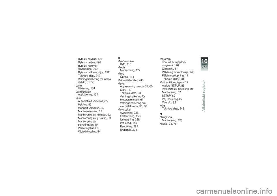 BMW MOTORRAD F 750 GS 2018  Instruktionsbok (in Swedish) �� �� �\b� ��\b����$��
�! �*�B�1
�� �� �\b� �����$��
�! �*�B�1
�� �� �\b� ��������
�� ���
��\b��%�\b�! �;�)�)
�� �� �\b� �%�\b��������
��$��
�! �*�B�4
�5