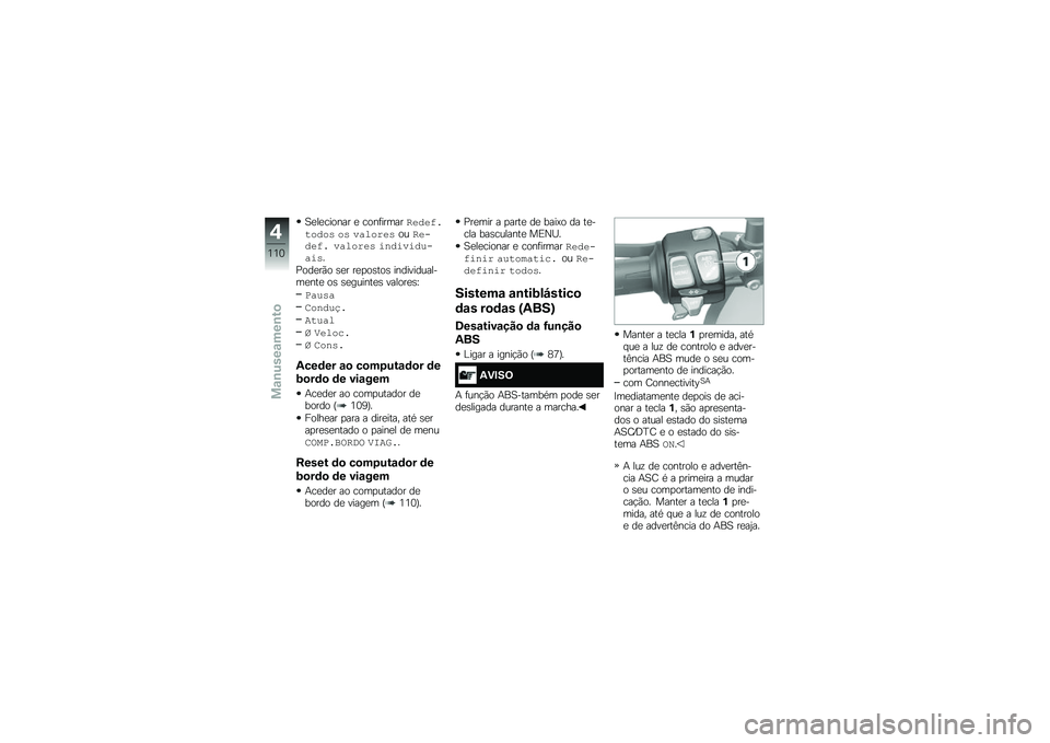 BMW MOTORRAD F 750 GS 2018  Manual do condutor (in Portuguese) �1�
��
������ �
 ����	������\f��!��"����!��) ��) ���#����)���\f���!��"� ���#����) ���!����!�2����)�
�%���
��(� �\b�
� ��
�
��\b���\b ������