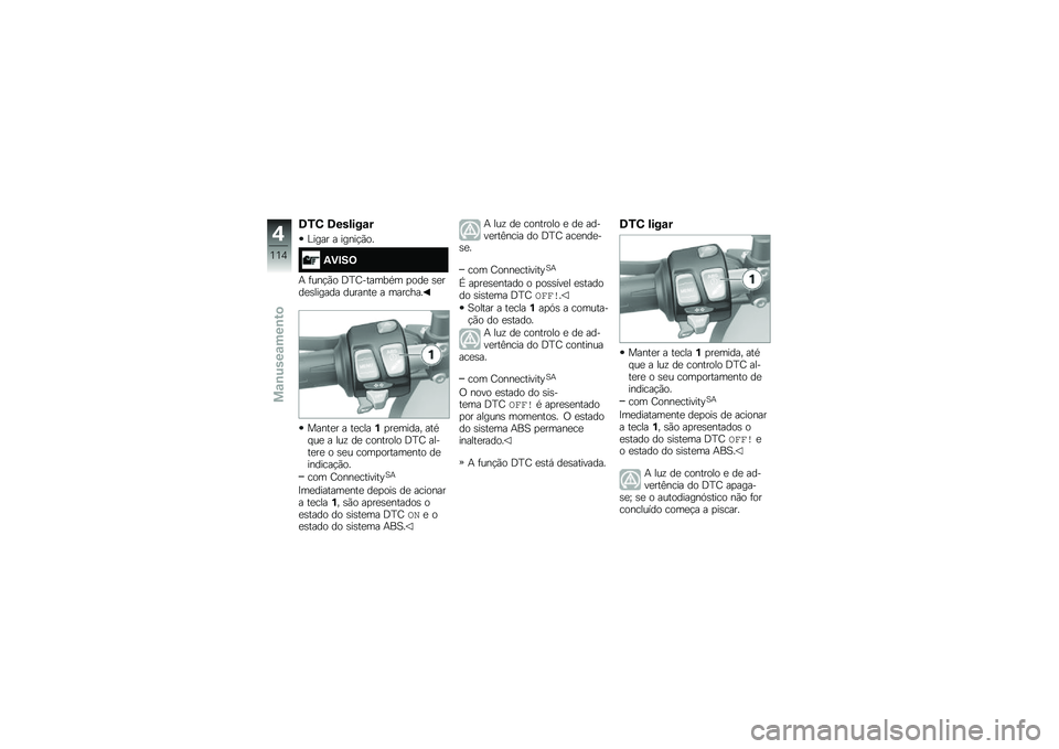 BMW MOTORRAD F 750 GS 2018  Manual do condutor (in Portuguese) �9�.�4 �9������\f�
�B���� � �����!�(��
�2�)�#��=
�+ �	���!�(� �<�E�G������*� �
���
 �\b�
���
�\b������ �������
 � �������
�����
� � ��
����