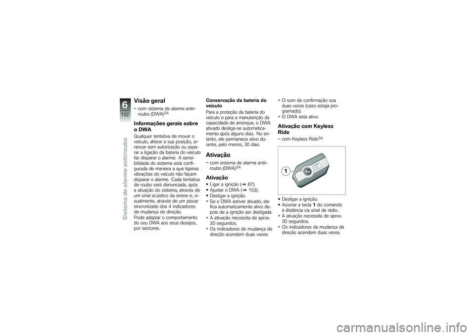 BMW MOTORRAD F 750 GS 2018  Manual do condutor (in Portuguese) �)����
 ����\f�
��� �\b��\b��
�� ��
 ������
 ����������� �L�<��+�M�1�+
�#�\b�H�
���\f���� ����\f�� ��
�1��
�
 �9��2
�U���� ��
� ��
������� �