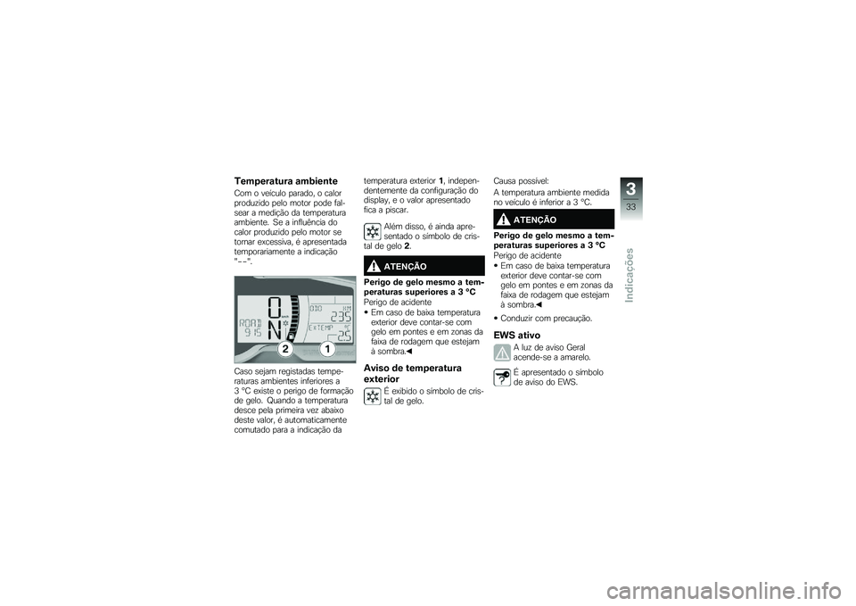 BMW MOTORRAD F 750 GS 2018  Manual do condutor (in Portuguese) �.���6���\f����\f �\f��1���\b��
�G�� � ��
����� �
������ � ������
�����\f��� �
�
�� ����� �
���
 �	����\b�
�� � ��
���!�(� �� ��
��
�
��