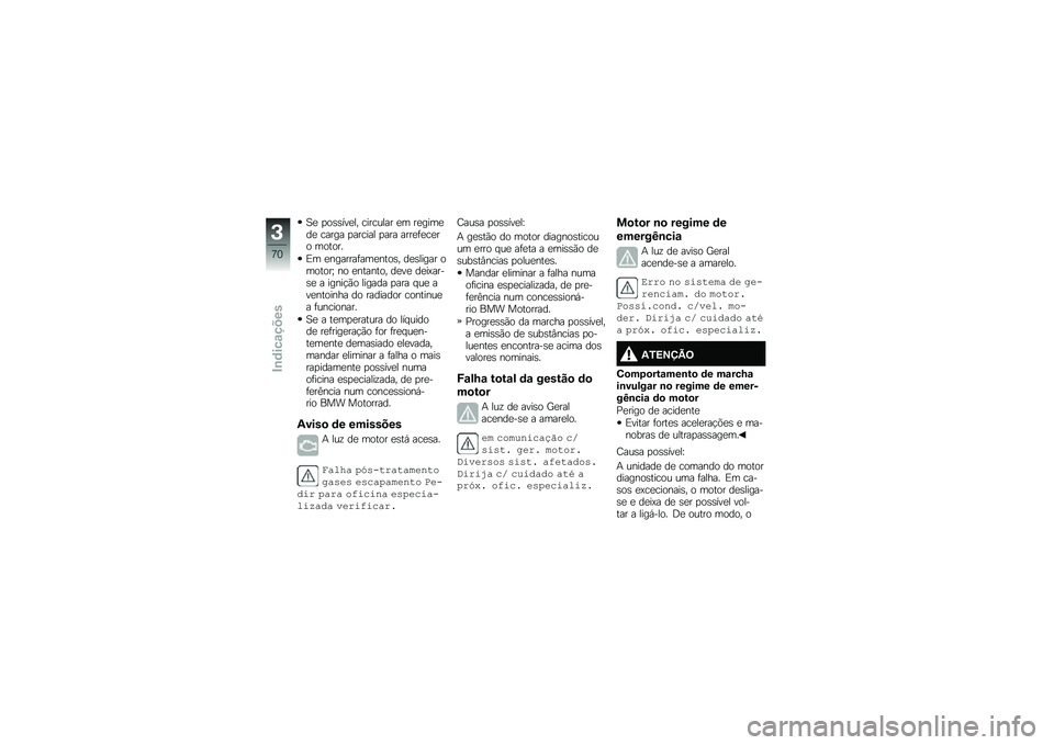 BMW MOTORRAD F 750 GS 2018  Manual do condutor (in Portuguese) �1�
 �
��\b�\b���
�� �������� �
� ��
����
��
 ����� �
������ �
��� ����
�	�
��
�� ������
�)� �
�������	���
����\b� ��
�\b����� �����