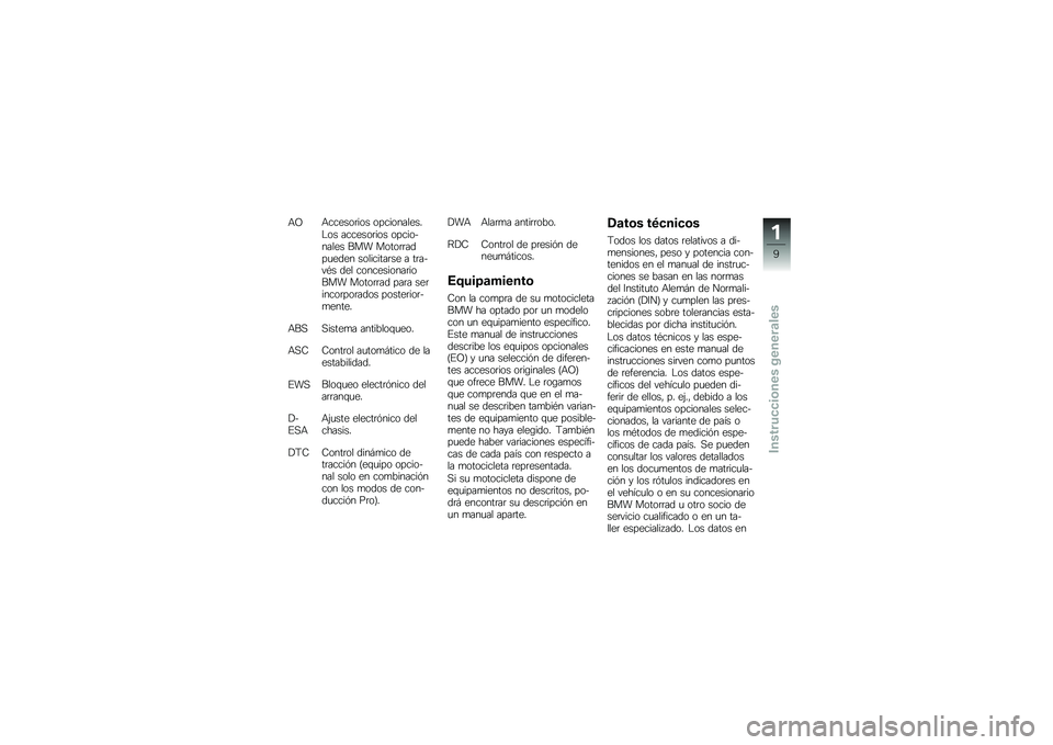 BMW MOTORRAD F 750 GS 2019  Manual de instrucciones (in Spanish) �+�G�+������	��� ������������$�� �������	��� ������&����� ��� �����	�	����
���� ���������	�� � ��	��&��*� ��� ���������