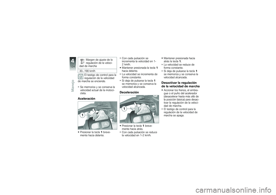 BMW MOTORRAD F 750 GS 2019  Manual de instrucciones (in Spanish) ���	�\b�� �� ��(�
��� �� ���	��\b�
������ �� �� �������&��� �� �
��	���
�4�.����/�1�. �S�
�C�
�%� ������\b� �� �����	�� ���	� ���	��\b�