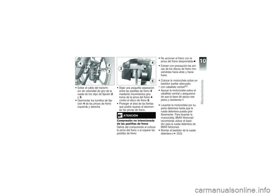 BMW MOTORRAD F 750 GS 2019  Manual de instrucciones (in Spanish) �,�����	 �� ����� ��� ��	����
��&���	 �� ��������� �� �\b��	� �� ���	�
��� �� ��� ����� �� ���(��������"�
�!���
�����	 ��� ��
