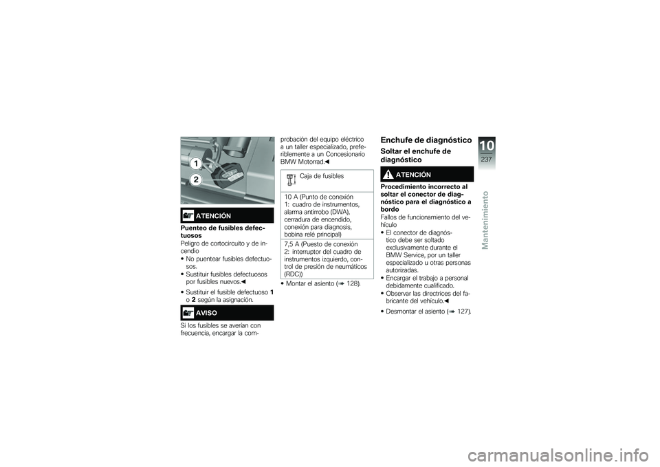 BMW MOTORRAD F 750 GS 2019  Manual de instrucciones (in Spanish) �\f��7�8�,��9�8
�&������\b �� �3����*��� ���3��
����\b��\b�
�����\b�	� �� ���	�����	��
��� � �� ���&������
�� ��
������	 ��
������ ��