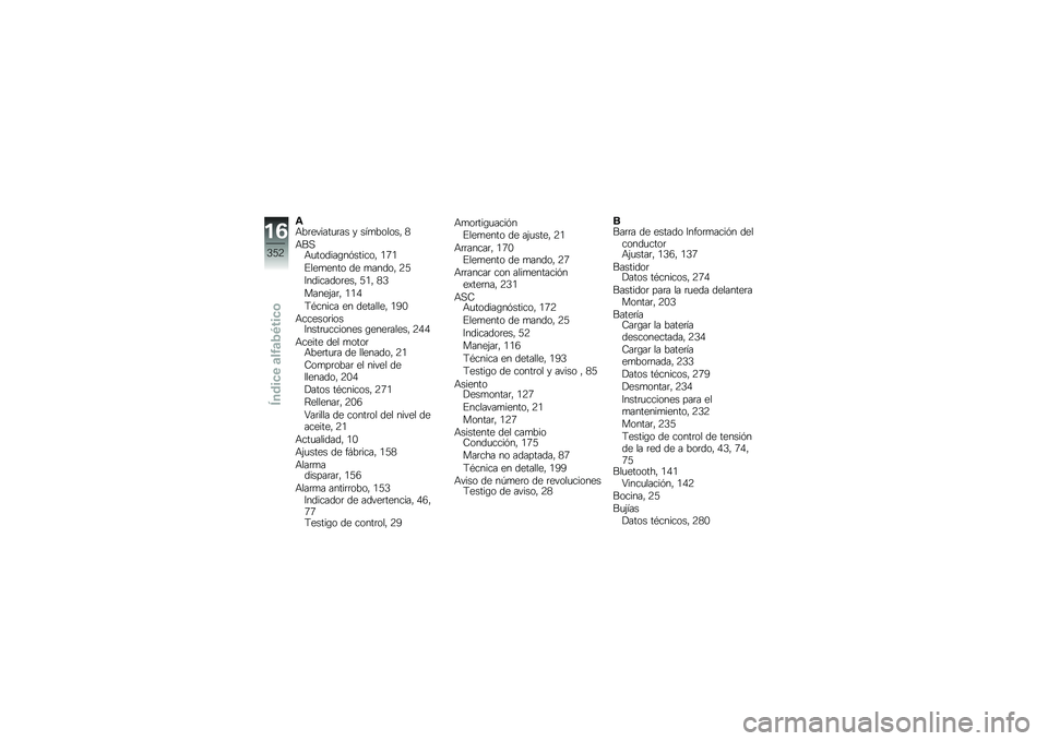 BMW MOTORRAD F 750 GS 2019  Manual de instrucciones (in Spanish) �\f�+��	������
�	�� � ���
������" �3
�+��,�+�
������\b��������" �/�;�/
�%���
���� �� �
�����" �9�8
�:��������	���" �8�/�" �3�4
�����(��	�" �/�/�0