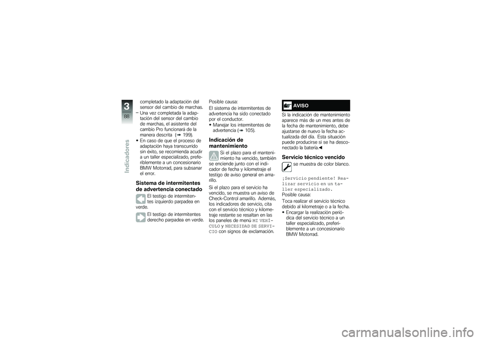 BMW MOTORRAD F 750 GS 2019  Manual de instrucciones (in Spanish) ���
������� �� ���������� ���������	 ��� ���
��� �� �
��	�����
�?�� ���  ���
������� �� �����&������ ��� ������	 ��� �