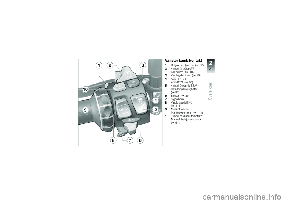 BMW MOTORRAD F 750 GS 2019  Instruktionsbok (in Swedish) �����\f�
� ��\b�	��
��\b��\f���\f
� �;����$��
 �\f�� ��$��
����\b �D�.�=�E
�&���
 ��\b�������\b���3�A
�3�\b�������\b�� �D�*�)�:�E�
�)�(�\b������
� ���