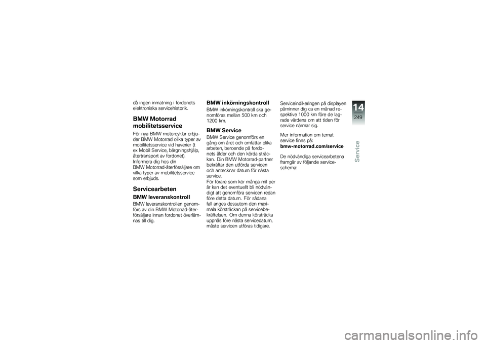 BMW MOTORRAD F 750 GS 2019  Instruktionsbok (in Swedish) �
� ����� ����\b����� � ��\f��
�\f����
�������\f���
��\b �
���������
��\f����
��� ��\b�\f�\b����
�	�\b��
��
�\f�
�\f���
��"�
��

�3�� ��!�\b 