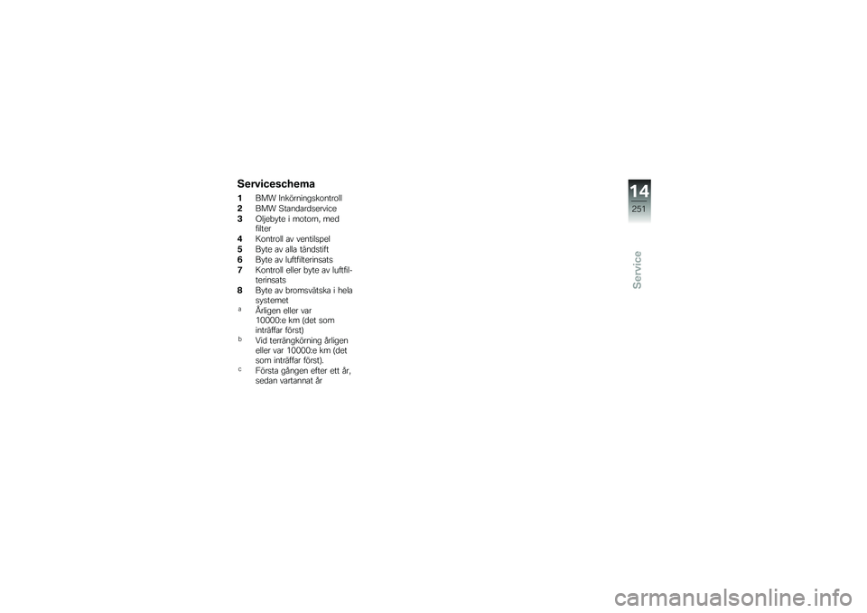 BMW MOTORRAD F 750 GS 2019  Instruktionsbok (in Swedish) �2�
��"�
��
����
�	�
� ��� �9���������
��\f����\f��
�&��� �>��\b��
�\b��
�
������
�)�1��$�� �!�� � ��\f��\f���" ���
������
�*�<�\f����\f�� �\b�