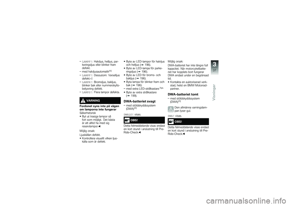 BMW MOTORRAD F 750 GS 2019  Instruktionsbok (in Swedish) �������G �;�\b����$��
�" �����$��
�" �%�\b���������
��$��
 ����� � ������ ���\b��
������
���
 ��\b����$��
�\b���\f��\b����3�A
�������G �