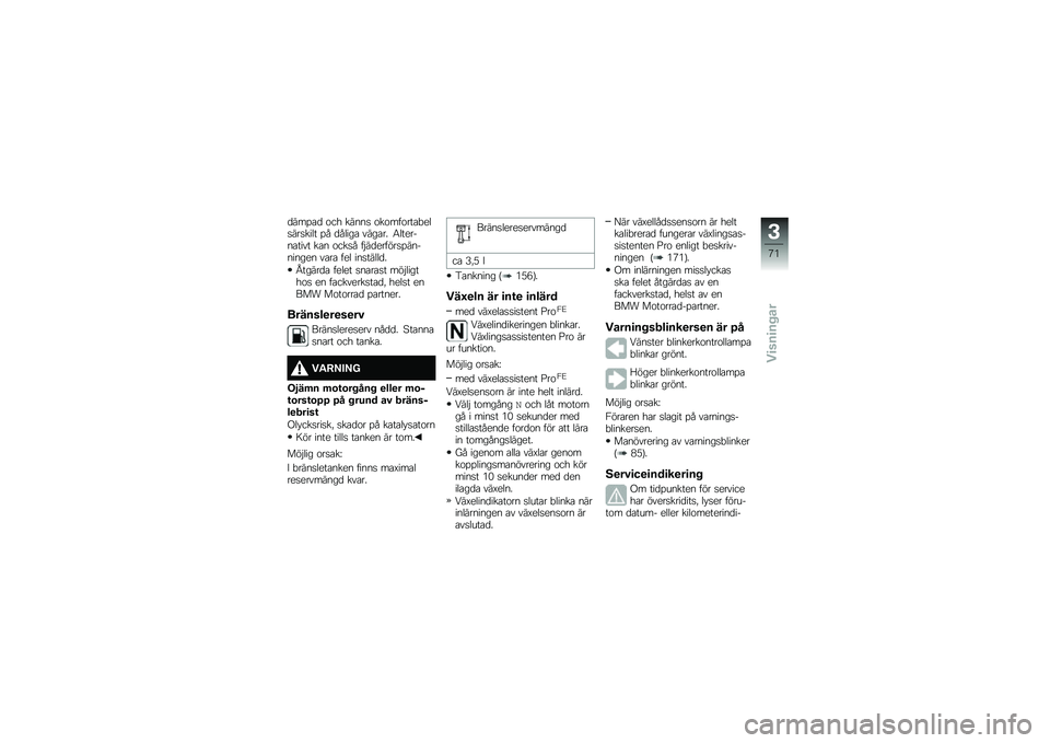 BMW MOTORRAD F 750 GS 2019  Instruktionsbok (in Swedish) �
���%�\b�
 �\f�� �����
 �\f��\f���\f���\b� ���
���
���� �%� �
�����\b ����\b�� �6�������\b���� ��\b� �\f���
� ��$��
������
�%��������� �