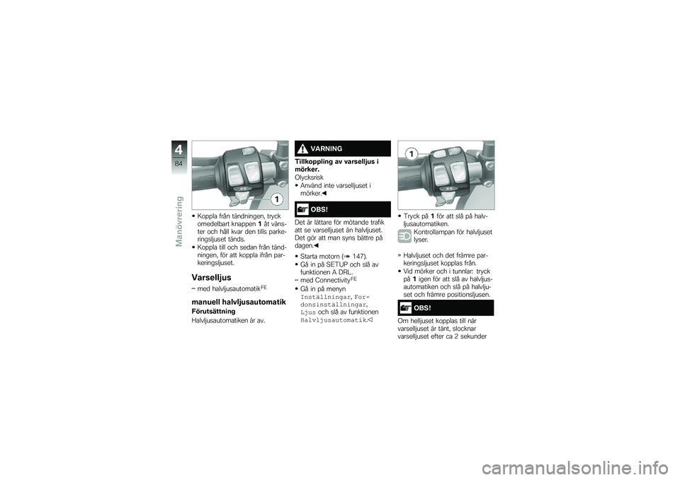BMW MOTORRAD F 750 GS 2019  Instruktionsbok (in Swedish) �<�\f�%�%��\b ���� ����
�������" ���!���\f���
��� �\b�� ���\b�%�%��� �� ����
���� �\f�� ���� ���\b� �
�� �����
 �%�\b���������
��$��
�� 