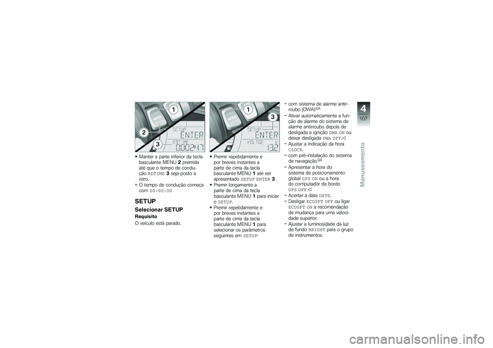 BMW MOTORRAD F 750 GS 2019  Manual do condutor (in Portuguese) ������ � �
���� �������
� �� ���\b������\b�\f����� ��4�P�7��
���	������/ �#�\f� �
 ���	�
�
 �� �\b�
���\f��$�*�
�\f���;��	�+���6� �
�
���
 ��!