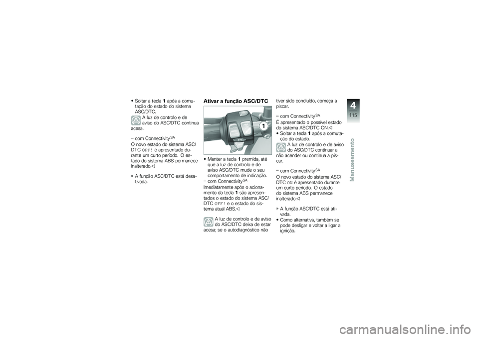 BMW MOTORRAD F 750 GS 2019  Manual do condutor (in Portuguese) �B�
���� � ���\b���$��
�A� � �\b�
�	�\f����$�*�
 ��
 ������
 ��
 ������	���B�2�I�@�L�2�
� ��\f�! �� �\b�
����
��
 � �������
 ��
 ��B�2�I�@�L�2 �\b�
���