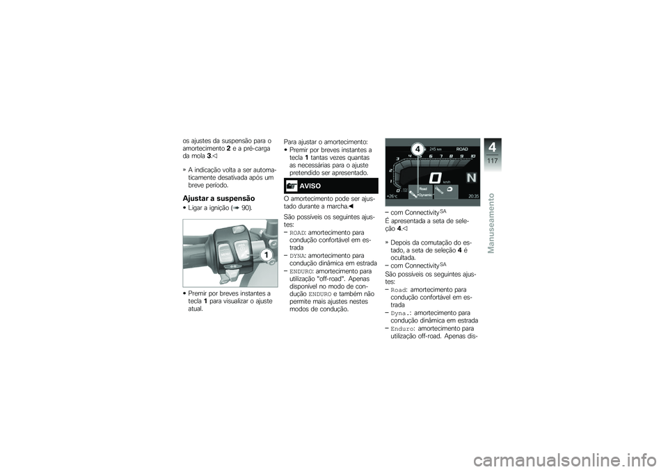 BMW MOTORRAD F 750 GS 2019  Manual do condutor (in Portuguese) �
� ��6�\f���� �� ��\f��
����*�
 �
��� �
��	�
����\b��	����
�� � �
��/��\b������ �	�
���+�
� �����\b��$�*�
 ��
��� � ��� ��\f��
�	�����\b��	�