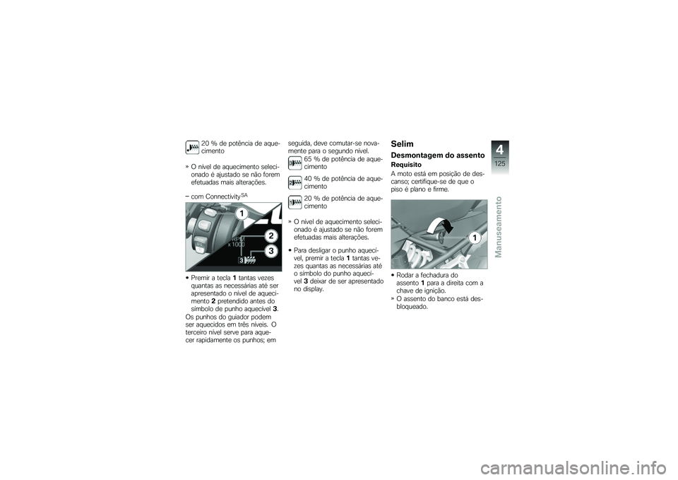 BMW MOTORRAD F 750 GS 2019  Manual do condutor (in Portuguese) �>�8 �g �� �
�
����\b�� �� ��#�\f���\b��	����

�1 ����� �� ��#�\f��\b��	����
 �����\b���
����
 �/ ��6�\f�����
 �� ��*�
 ��
���	�����\f���� �	�