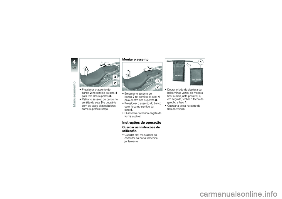 BMW MOTORRAD F 750 GS 2019  Manual do condutor (in Portuguese) �0������
��� �
 �������
 ��
����\b�
���
 �������
 �� �����,�
��� ��
�� ��
� ��\f�
�
�����+�
�K������ �
 �������
 ��
 ����\b�
 ��
����