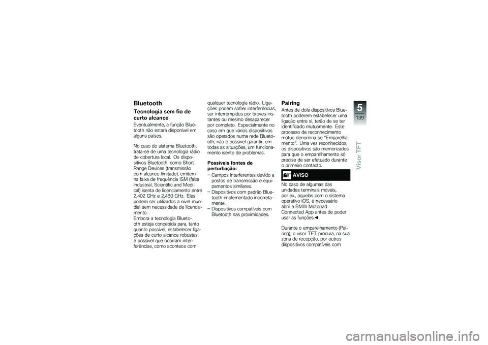 BMW MOTORRAD F 750 GS 2019  Manual do condutor (in Portuguese) ��)����
�
��M
�/���\b�
�)�
���\f ��� �G��
 �	�
�����
 �\f�)��\f�\b��
�4�����\f���	�����" � ��\f��$�*�
 ���\f����
�
�� ��*�
 ������+ ����
�
����� 