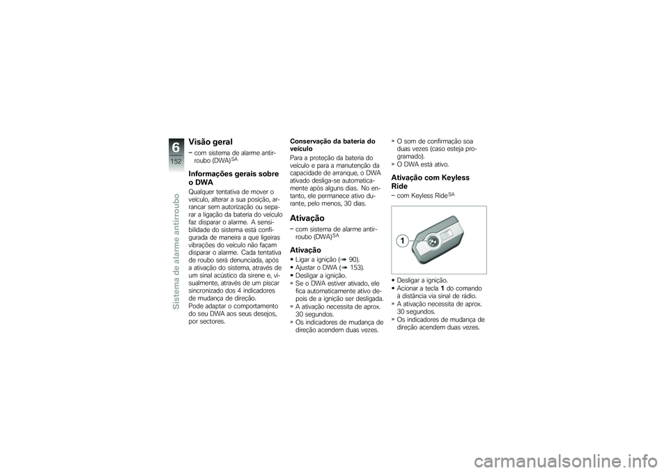 BMW MOTORRAD F 750 GS 2019  Manual do condutor (in Portuguese) �(����
 ����\f�)
�\b�
�	 ������	� �� �����	� ��������
�\f��
 �M�@���N�B�
�"�\b�G�
���\f���� ����\f�� ��
���
�
 �8��2
�V�\f���#�\f�� ���������