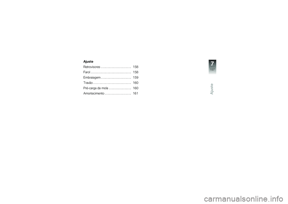 BMW MOTORRAD F 750 GS 2019  Manual do condutor (in Portuguese) �2�3����
�K����
����
��� � � � � � � � � � � � � � � � � � � � � � � � �9�C�=
� ���
� � � � � � � � � � � � � � � � � � � � � � � � � � 