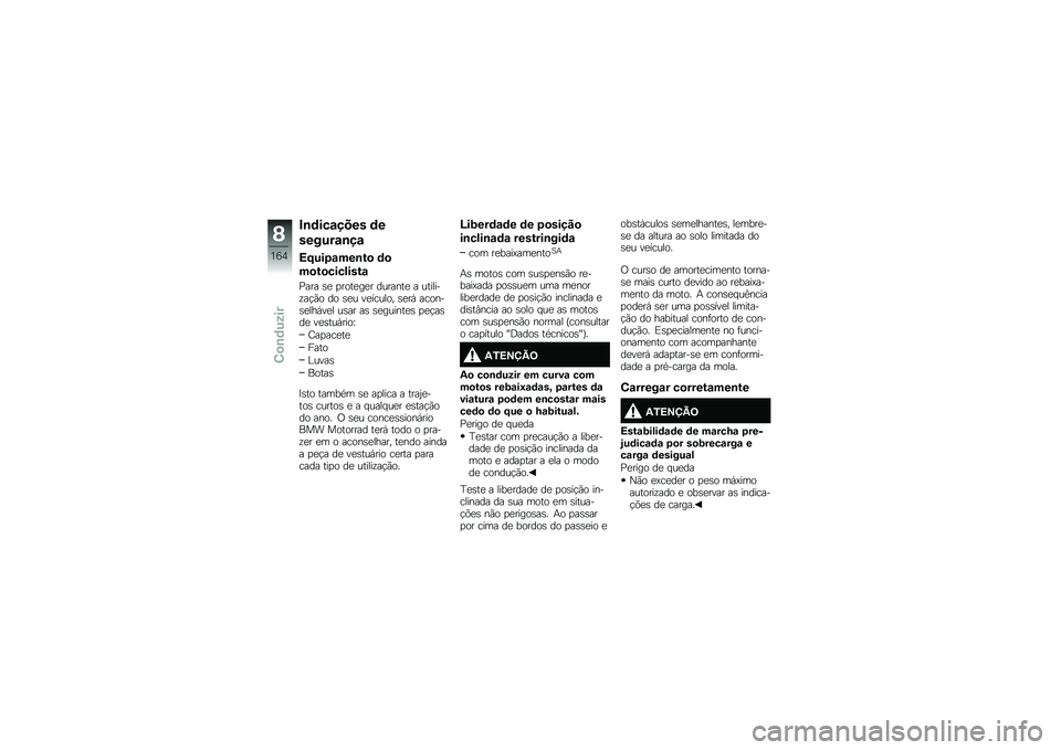 BMW MOTORRAD F 750 GS 2019  Manual do condutor (in Portuguese) �"�\b�	���\f���� �	�
������\f�\b��\f
�=�F����\f���\b��
 �	�

��
��
����)����\f
�0��� �� �
��
����� ��\f����� � �\f������!��$�*�
 ��
 ���\f ����