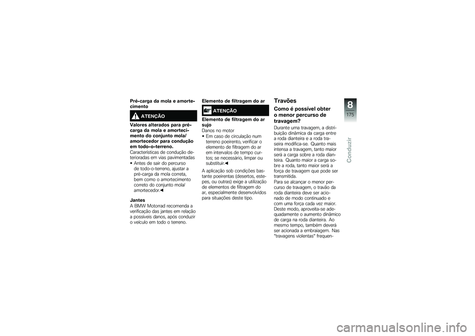 BMW MOTORRAD F 750 GS 2019  Manual do condutor (in Portuguese) �C��9���\f���\f �	�\f ��
�)�\f � �\f��
���������\b��

�2�/�=�>�?�A�<
�(�\f�)�
��� �\f�)����\f�	�
� ��\f��\f ���9���\f���\f �	�\f ��
�)�\f � �\f��
���������\b