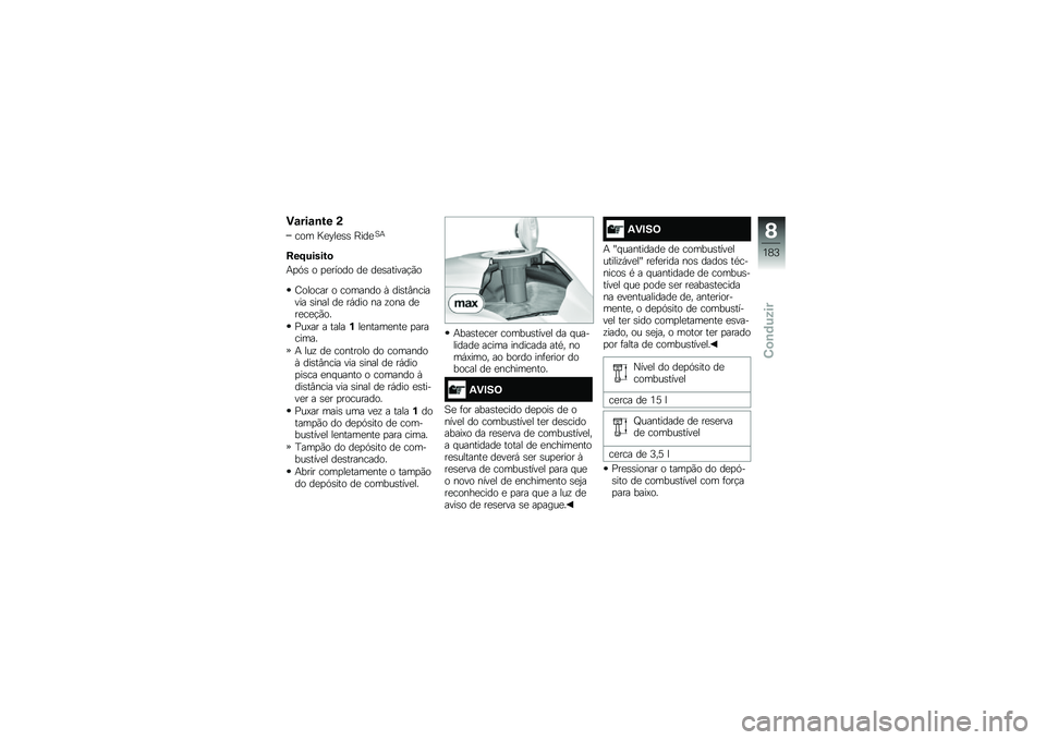 BMW MOTORRAD F 750 GS 2019  Manual do condutor (in Portuguese) �(�\f���\f�\b�� �
�\b�
�	 �J��H���� �K����B�
�D��F������

��
�A� �
 �
����
��
 �� ���������$�*�

�2�
��
�\b�� �
 �\b�
�	����
 �, �����&��\b����� ��