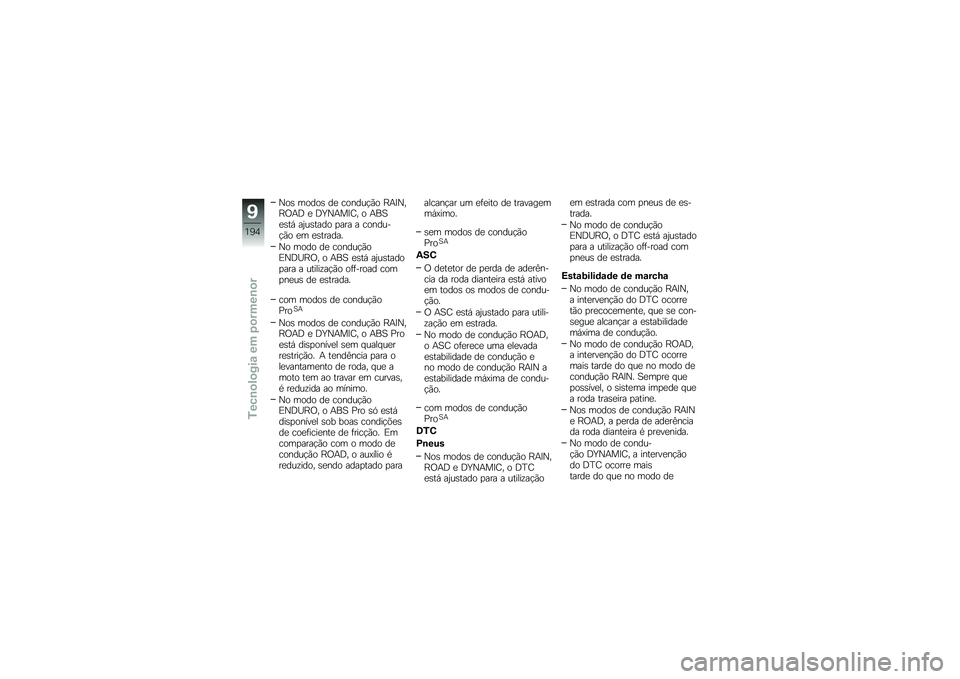 BMW MOTORRAD F 750 GS 2019  Manual do condutor (in Portuguese) �P�
� �	�
��
� �� �\b�
���\f�$�*�
 �K��E�P�"�K�1��@ � �@�f�P���E�2�" �
 ���B����+ ��6�\f�����
 �
��� � �\b�
���\f��$�*�
 ��	 ��������
�P�
 �	�
��
 �� �\b�
��