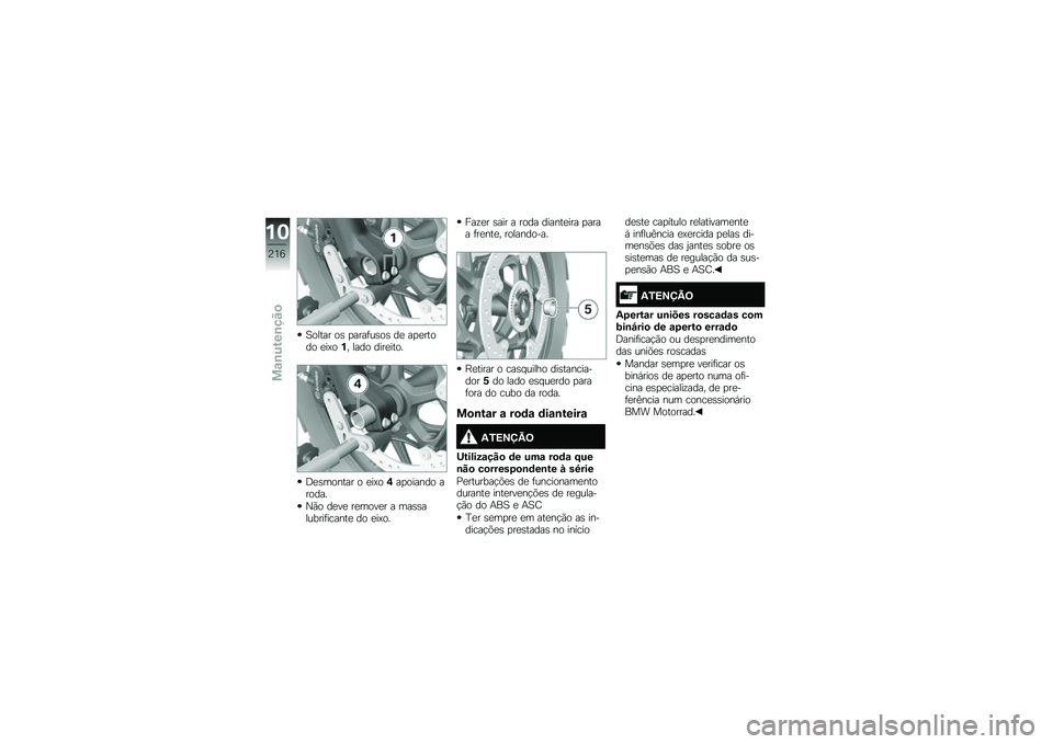 BMW MOTORRAD F 750 GS 2019  Manual do condutor (in Portuguese) �B�
���� �
� �
�����\f��
� �� ��
����
��
 ���.�
�$�" ����
 �������
�
�@���	�
���� �
 ���.�
�,��
�
�����
 ���
���
�P�*�
 ���� ���	�
��� � �	��