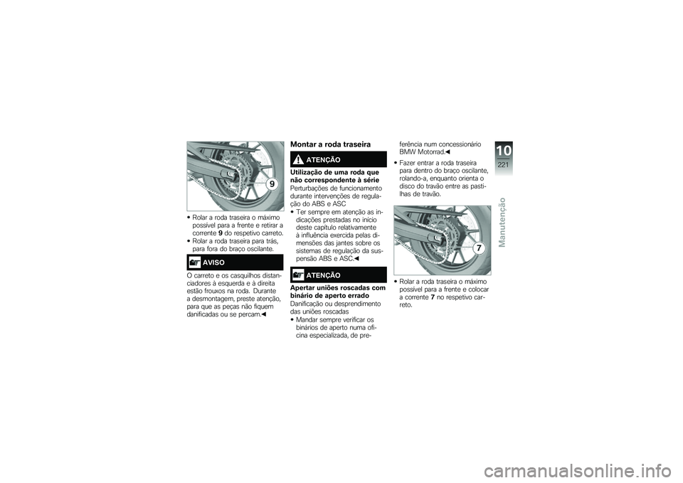 BMW MOTORRAD F 750 GS 2019  Manual do condutor (in Portuguese) �K�
��� � ��
�� �������� �
 �	�+�.��	�
�
�
������ �
��� � ������ � ������� ��\b�
�������*��
 ����
�����
 �\b������
�
�K�
��� � ��
��