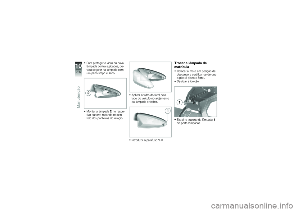 BMW MOTORRAD F 750 GS 2019  Manual do condutor (in Portuguese) �0��� �
��
����� �
 �����
 �� ��
����&�	�
��� �\b�
���� ��\f�6�������" �������+ ����\f��� �� ��&�	�
��� �\b�
�	�\f�	 �
���
 ���	�
�
 � ���\b�
