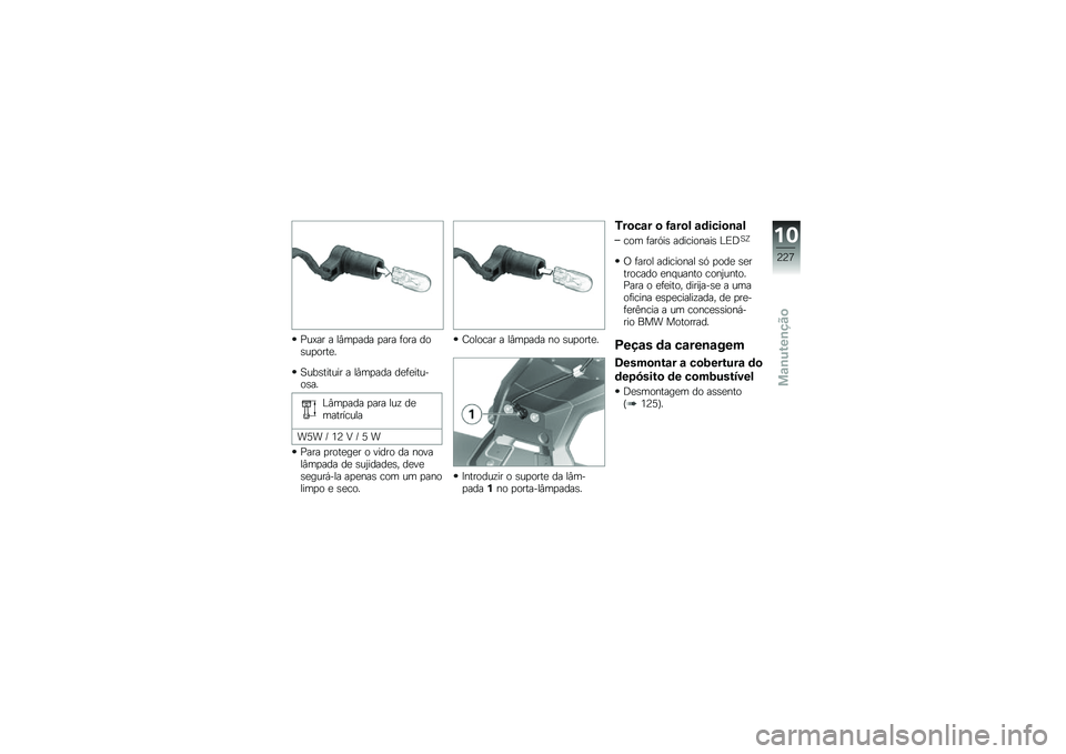 BMW MOTORRAD F 750 GS 2019  Manual do condutor (in Portuguese) �0�\f�.�� � ��&�	�
��� �
��� ��
�� ��
��\f�
�
����
�B�\f������\f�� � ��&�	�
��� �������\f��
���
��&�	�
��� �
��� ��\f�! ���	�����\b�\f��
��C�