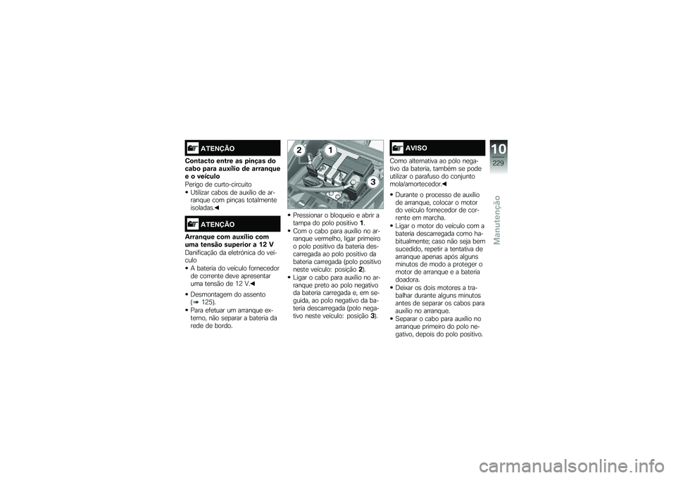 BMW MOTORRAD F 750 GS 2019  Manual do condutor (in Portuguese) �2�/�=�>�?�A�<
�4�
�\b��\f���
 ��\b��� �\f� ���\b��\f� �	�
��\f��
 ��\f��\f �\f��:��)��
 �	� �\f���\f�\b�F��� �
 ������)�

�0�����
 �� �\b�\f���
��\b���\b�\f�